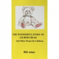 Gilbert Bear and Other Poems for Children